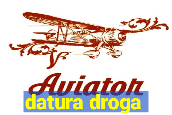 datura droga